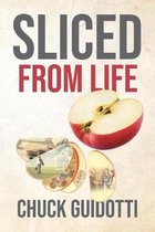 Sliced from Life