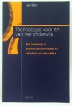 Technologie voor en van het onderwijs. een inleiding in onderwijstechnologische inzichten en realisaties
