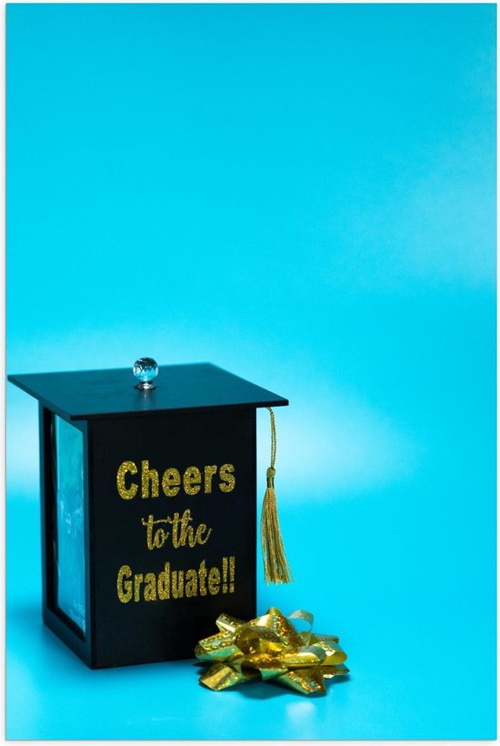 Poster – 'Cheers to the Graduate!!' Doosje - 100x150cm Foto op Posterpapier