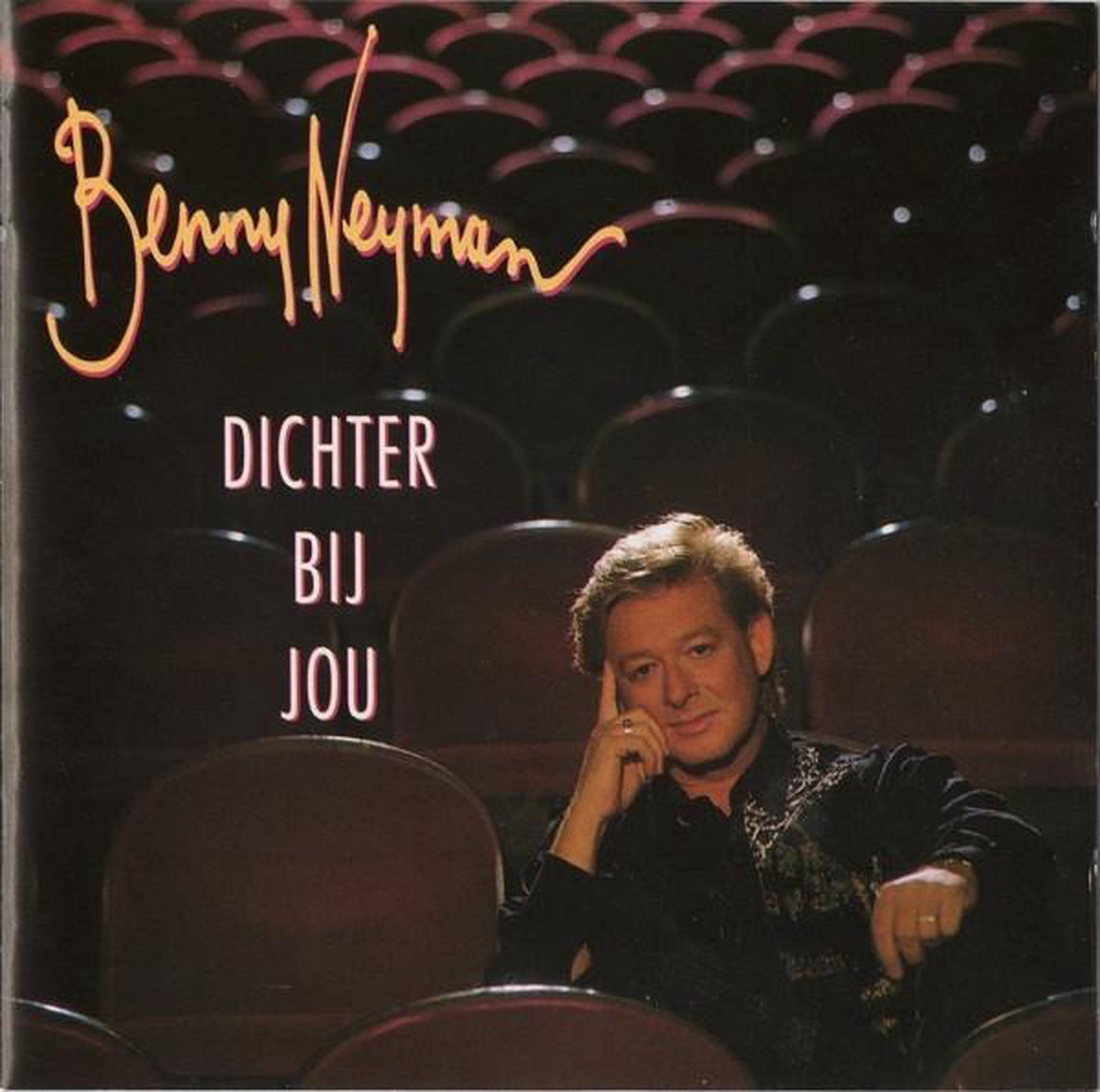 Benny Neyman - Dichter bij jou