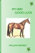 My Very Good Luck