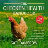 The Chicken Health Handbook, 2nd Edition