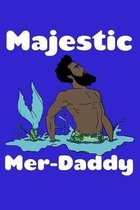 Majestic Merdaddy