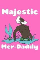 Majestic Merdaddy