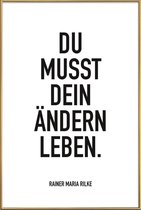 JUNIQE - Poster met kunststof lijst Ändern Leben -40x60 /Wit & Zwart