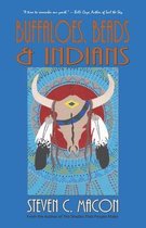 Buffaloes, Beads & Indians