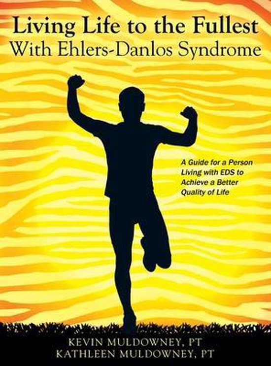 Living Life to the Fullest with Ehlers-Danlos Syndrome