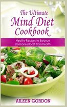 The Ultimate Mind Diet Cookbook
