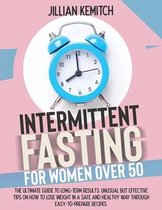 Intermittent Fasting for Women Over 50