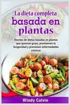 La dieta completa basada en plantas