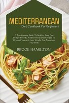 Mediterranean Diet Cookbook for Beginners