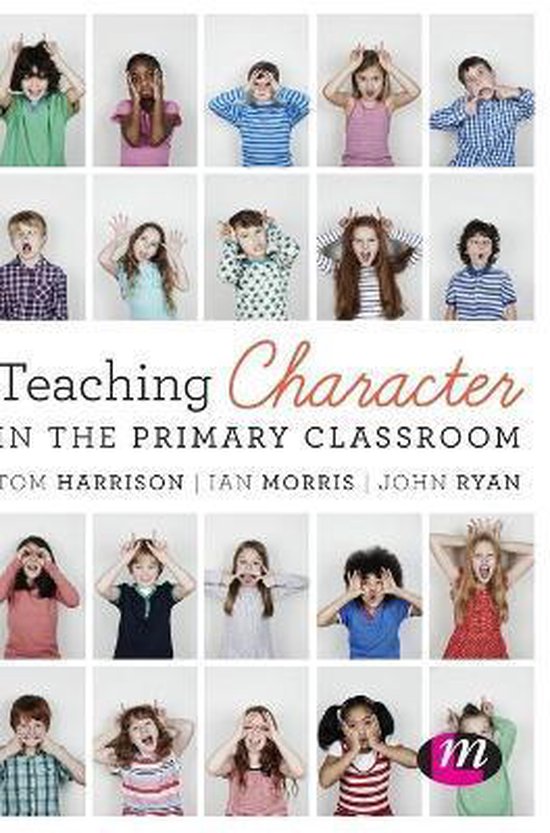 Teaching Character in the Primary Classroom - cover