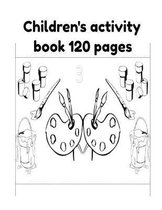 Children's activity book 120 pages