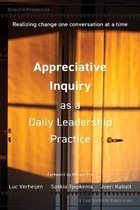 Appreciative Inquiry as a Daily Leadership Practice