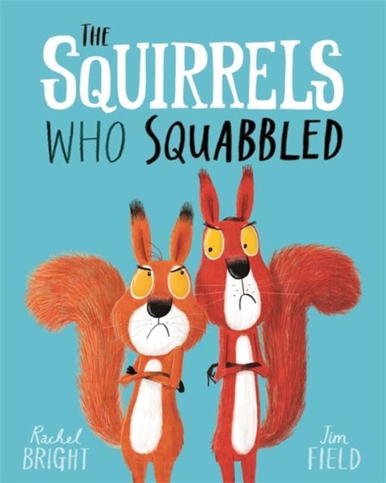 Boek cover The Squirrels Who Squabbled van Rachel Bright (Paperback)