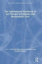 Routledge International Handbooks-The International Handbook of Art Therapy in Palliative and Bereavement Care