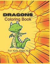 Dragons Coloring Book For Kids Ages 4-8