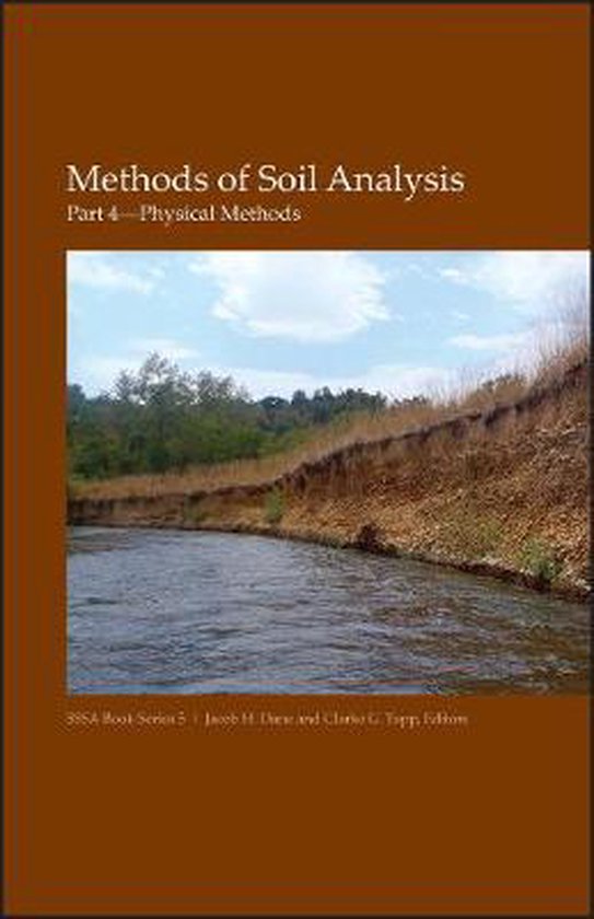 Methods Of Soil Analysis 9780891188414 JH Dane Boeken