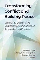 Conflict and Peace- Transforming Conflict and Building Peace