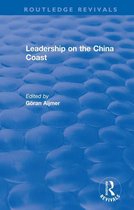 Routledge Revivals - Leadership on the China Coast