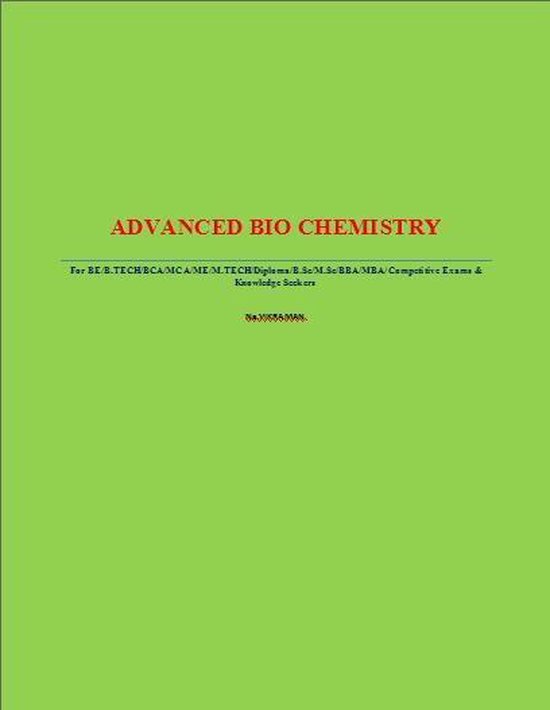 BSCMSC 17 - Text Book of ADVANCED BIO CHEMISTRY