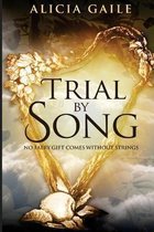 Trial by Song