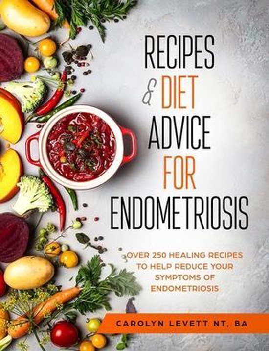 Recipes and Diet Advice for Endometriosis - cover