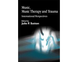 Omslag van Music, Music Therapy And Trauma