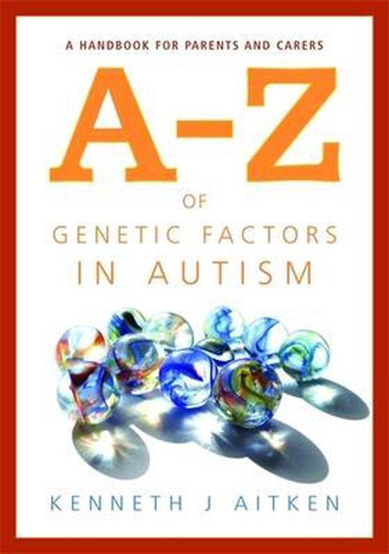 A-Z Of Genetic Factors In Autism - cover