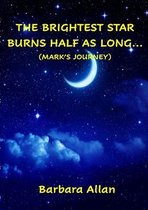 The Brightest Star Burns Half As Long...