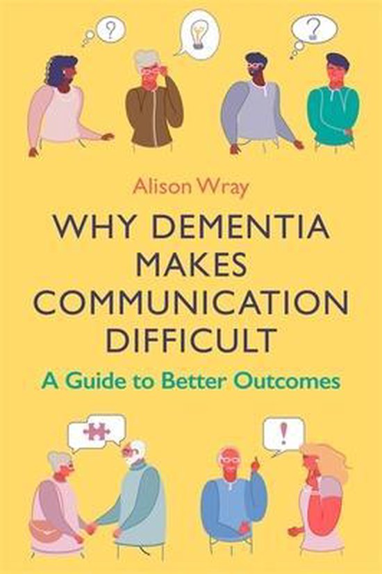 Why Dementia Makes Communication Difficult - cover