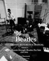 The Beatles Recording Reference Manual: Volume 1