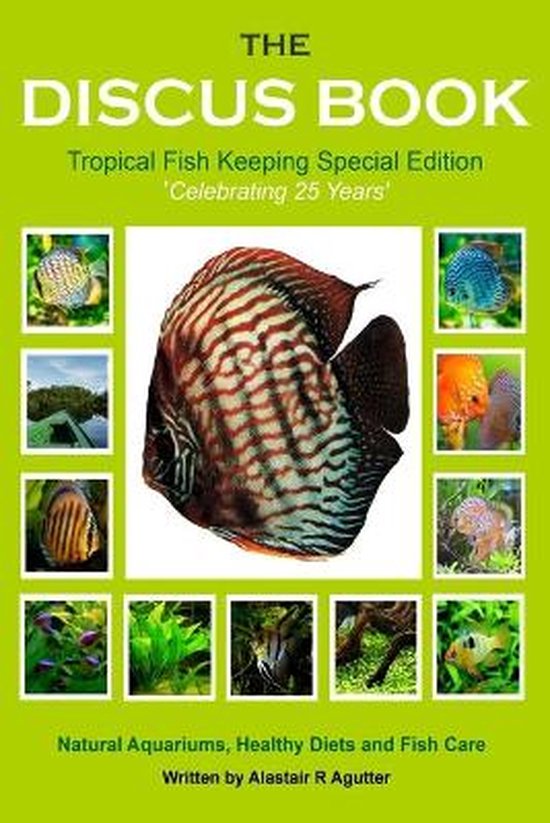Boek cover The Discus Book Tropical Fish Keeping Special Edition van Alastair R Agutter (Onbekend)