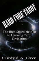 Hard Core Tarot