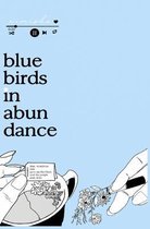 bluebirds in abundance