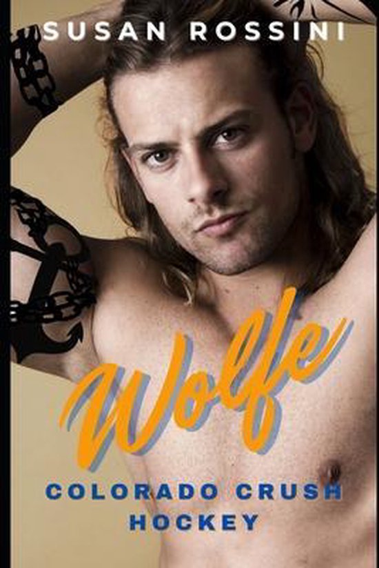 Colorado Crush Hockey- Wolfe - cover