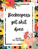 Beekeepers Get Shit Done 2021-2022 Two Year Planner