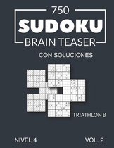 750 Sudoku Brain Teaser Triathlon B con soluciones Nivel 4 Vol. 2