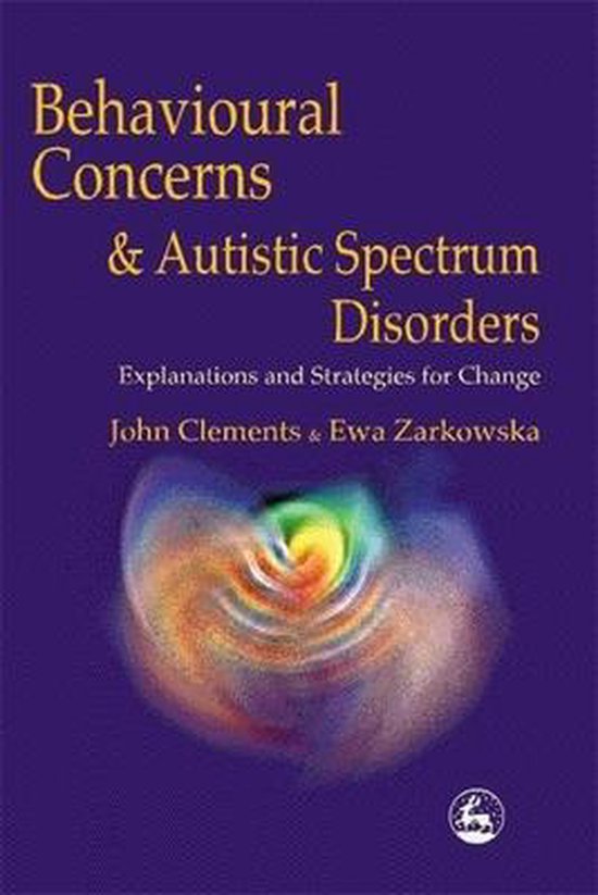 Behavioural Concerns And Autistic Spectrum Disorders - cover