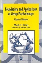 International Library of Group Analysis- Foundations and Applications of Group Psychotherapy