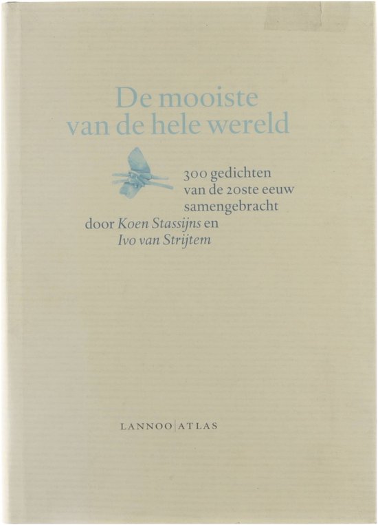 Mooiste Van De Hele Wereld 300 Gedichten