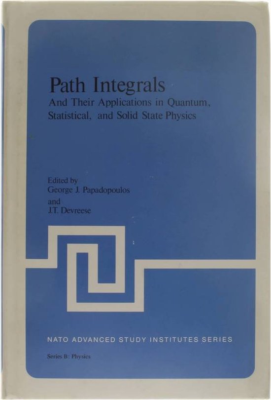 Path Integrals and Their Applications in Quantum Statistical ... - cover