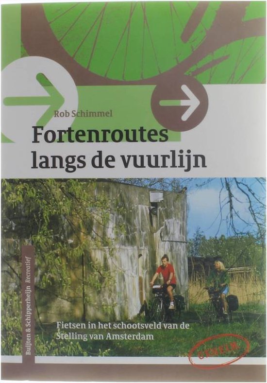 Cover van het boek 'Fortenroutes langs de vuurlijn' van R. Schimmel