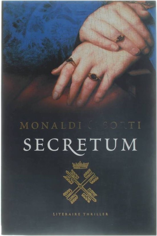 Cover van het boek 'Secretum' van Rita Monaldi en Francesco Sorti
