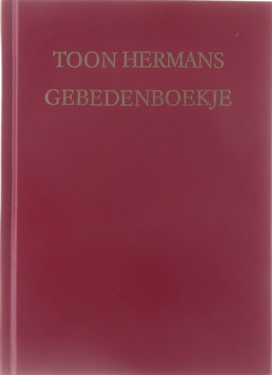 Gebedenboekje, Toon Hermans 9789026102462 Boeken bol Gebedenboekje, Toon Hermans 9789026102462 Boeken bol
