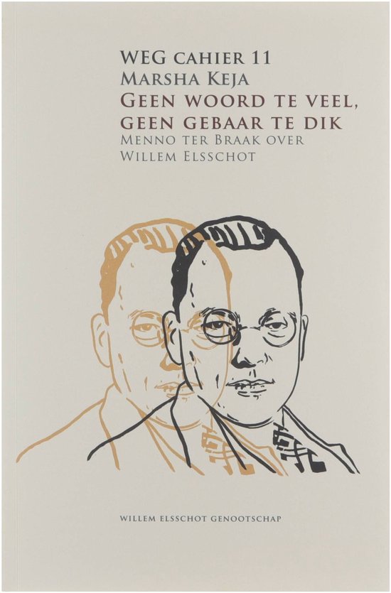 Geen Woord Te Veel Geen Gebaar Te Dik Menno Ter Braak 9789082228939 