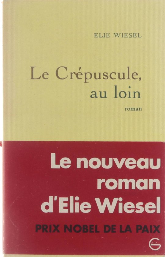 Le Crépusule au loin, Wiesel Elie 9782246390619 Boeken bol
