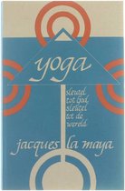 Yoga : sleutel tot God, sleutel tot de wereld