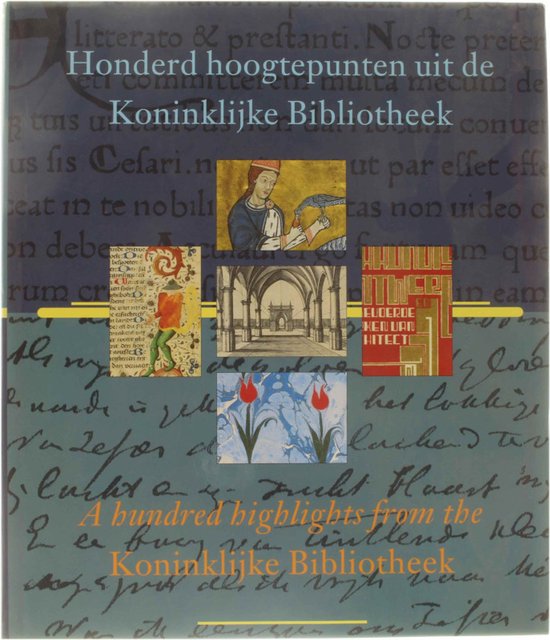 9789066304901 - Honderd Hoogtepunten Koninklijke Bibliot