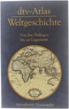Dtv-Atlas Weltgeschichte